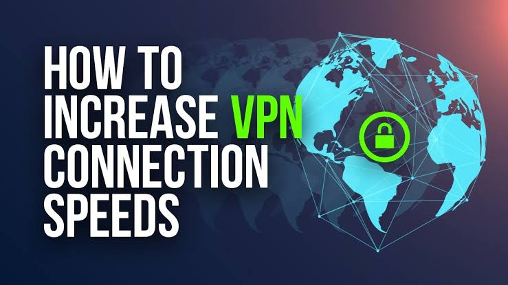 Tips And Tricks To Improve The Speed Of Your VPN|VPN|Theamangupta|Theamangupta
